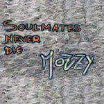 cover: Mozzy - Soulmates Never Die