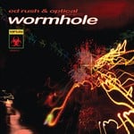 cover: Ed Rush & Optical - Wormhole