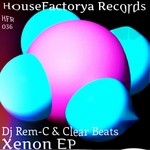 cover: Clear Beats|Dj Rem C - Xenon EP