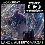 cover: Lan C|Alberto Vargas - Work Beat