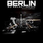 cover: Various|Dj Castello - Berlin DJ Selection 2012