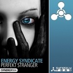 cover: Energy Syndicate - Perfekt Stranger