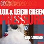 cover: Lox & Leigh Green - Pressure