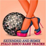 cover: Various - Extended & Remix: Italo Disco Rare Tracks