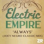 cover: Electric Empire - Always (Joey Negro Remixes)