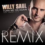 cover: Kb|Saul, Willy|Theory - Turn Me On (remixes)