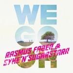 cover: Rasmus Faber & Syke'n'sugarstarr - We Go Oh