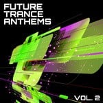 cover: Various - Future Trance Anthems Vol 2