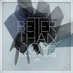 cover: Rennie Foster - Better Than Dope EP