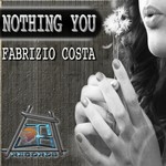 cover: Fabrizio Costa - Nothing You