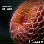 cover: Soundstage - Dole Worxs EP