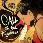 cover: Addis Pablo - Call Of The Righteous