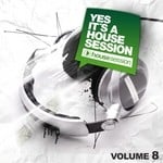 cover: Various - Yes It's A Housesession Vol 8