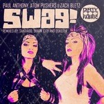 cover: Anthony, Paul|Atom Pushers|Zach Bletz - Swag!