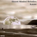 cover: Kalabi - Absent Minded Melodies