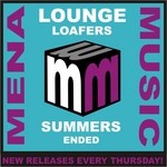 cover: Lounge Loafers - Summers Ended