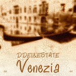 cover: Ddei&estate - Venezia