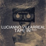 cover: Lucianno Villarreal - Tape In