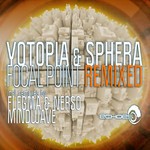 cover: Sphera|Yotopia - Focal Point (remixed)