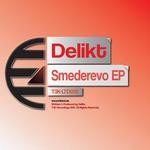 cover: Delikt - Smederevo EP