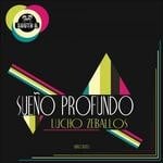 cover: Lucho Zeballos - Sueno Profundo (remixes)