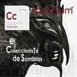 cover: Conde Cero - El Coleccionista De Sombras