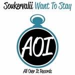 cover: Soukervalii - Want To Stay