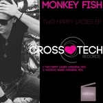 cover: Monkey Fish - Two Happy Ladies