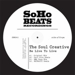 cover: The Soul Creative - Be Live To Live