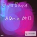 cover: 4 Da People - A Dream Of U