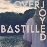 cover: Bastille - Overjoyed