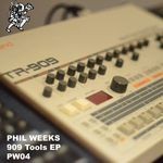 cover: Phil Weeks - 909 Tools EP