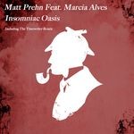 cover: Prehn, Matt|Marcia Alves - Insomniac Oasis EP