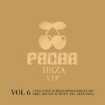 cover: Charles Vbv|Greg Bouvin|Se7en|Alex Pala|Various - Pacha VIP Vol 6 (unmixed tracks)