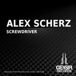 cover: Alex Scherz - Screwdriver EP