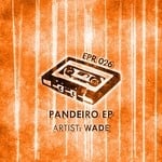 cover: Wade - Pandeiro EP