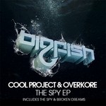 cover: Cool Project|Overkore - The Spy EP