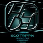 cover: Ego Trippin - Spaced Out