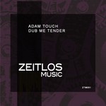 cover: Adam Touch - Dub Me Tender