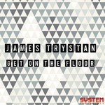 cover: James Trystan - Get On The Floor