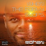 cover: Rohan - When The Party Stops