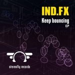 cover: Ind Fx - Keep Bouncing