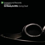 cover: Dj Marky & Xrs - Going Deaf