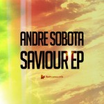 cover: Andre Sobota - Saviour EP