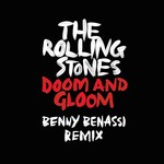 cover: The Rolling Stones - Doom And Gloom (Benny Benassi Remix)