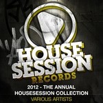 cover: Various - 2012 The Annual Housesession Collection