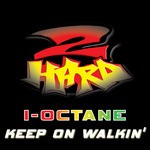 cover: I Octane - Keep On Walkin'