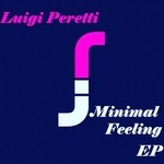 cover: Luigi Peretti - Minimal Feeling EP