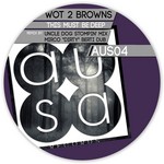 cover: Wot 2 Browns - This Must Be Deep