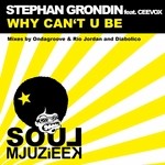 cover: Ceevox|Grondin, Stephan - Why Can't U Be (remixes)